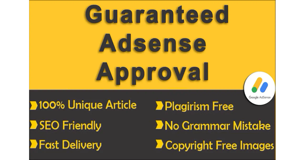 We Will Get Guaranteed Adsense Approval On Your Site