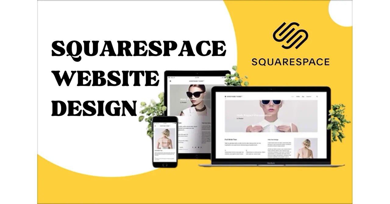 We Will Develop Responsive SquareSpace Website Or Redesign SquareSpace